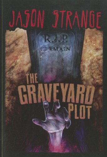The Graveyard Plot by Jason Strange