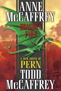Dragon's Fire (The Dragonriders of Pern)