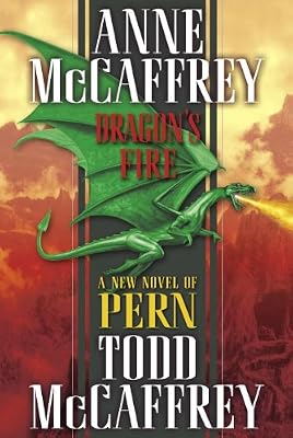 Dragon's Fire (The Dragonriders of Pern)