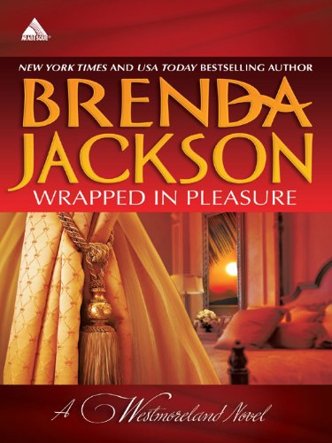 Wrapped In Pleasure (Arabesque) by Brenda Jackson