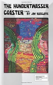 The Hundertwasser Coaster by Jim Radcliffe