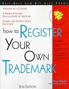 How to Register Your Own Trademark: With Forms