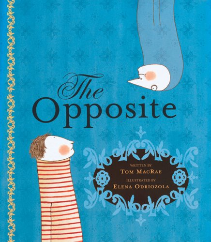 The Opposite by Tom MacRae