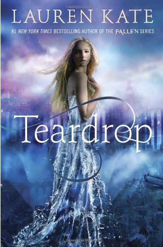 Teardrop by Lauren Kate