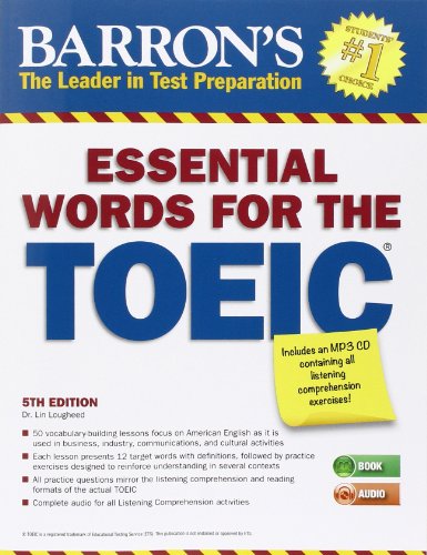 Essential Words for the TOEIC with MP3 CD, 5th Edition by Dr. Lin Lougheed