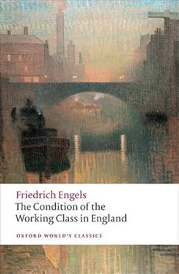 The Condition of the Working Class in England