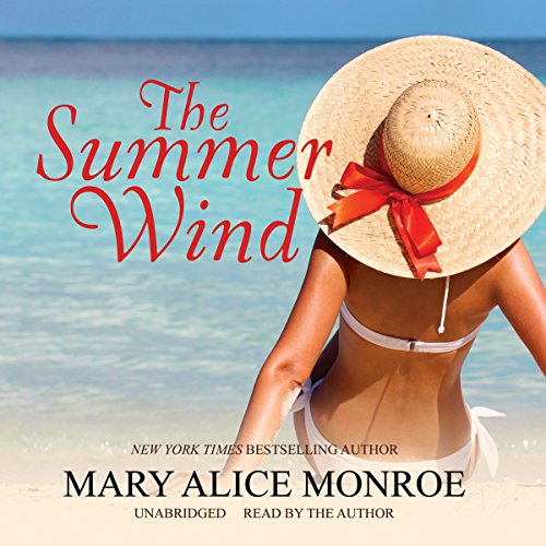 The Summer Wind: Library Edition by Mary Alice Monroe