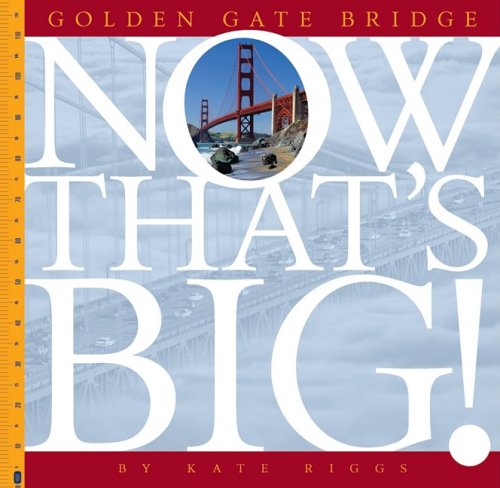 Golden Gate Bridge by Kate Riggs