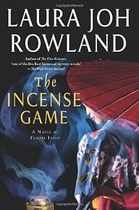 The Incense Game: A Novel of Feudal Japan
