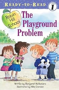 The Playground Problem (Ready-To-Read Robin Hill School - Level 1)
