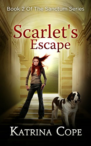 Scarlet's Escape: Book 2 (The Sanctum Series)