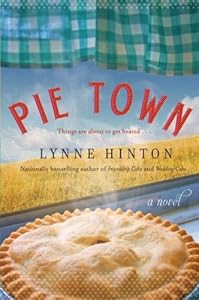 Pie Town: A Novel