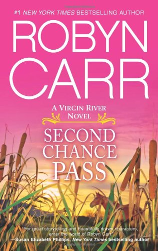 Second Chance Pass by Robyn Carr