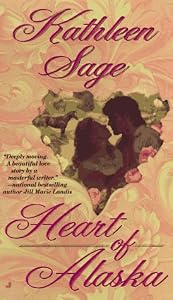 Heart of Alaska by Kathleen Sage