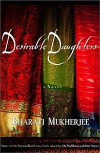Desirable Daughters: A Novel