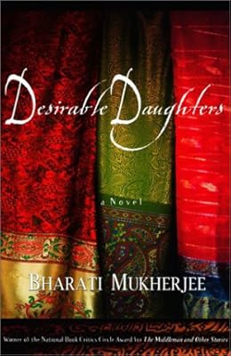 Desirable Daughters: A Novel
