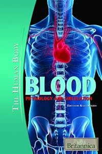 Blood: Physiology and Circulation