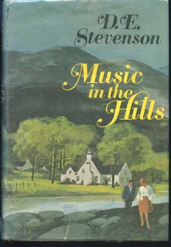 Music in the Hills by D. E. Stevenson