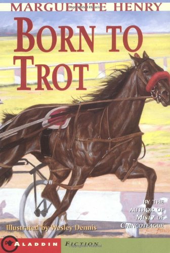 Born to Trot by Marguerite Henry