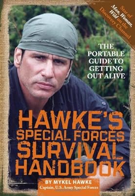 Hawke's Special Forces Survival Handbook