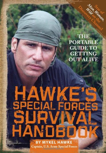Hawke's Special Forces Survival Handbook by Mykel Hawke