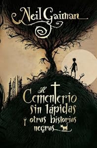 El cementerio sin lapida y otras historias negras (Roca Junior) (Spanish Edition)