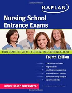 Kaplan Nursing School Entrance Exams: Strategies, Practice, and Review