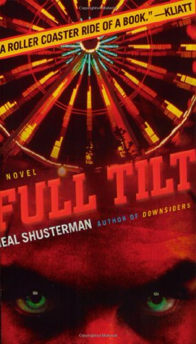Full Tilt by Neal Shusterman