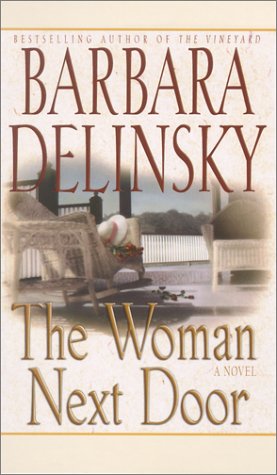 The Woman Next Door by Barbara Delinsky