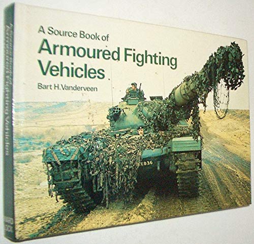 A Source book of armoured fighting vehicles (Source books) by unknown author