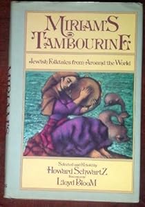 Miriam's Tambourine: Jewish Folktales from Around the World