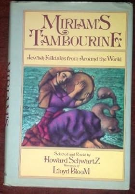 Miriam's Tambourine: Jewish Folktales from Around the World