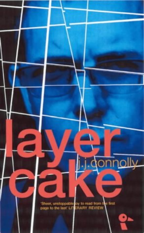 Layer Cake (Duckbacks) by J.J. Connolly