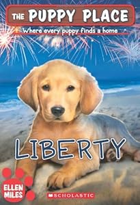 The Puppy Place #32: Liberty by Ellen Miles