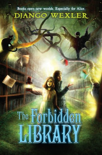 The Forbidden Library by Django Wexler