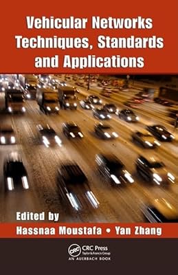 Vehicular Networks: Techniques, Standards, and Applications