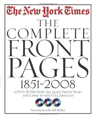 The New York Times: The Complete Front Pages: 1851-2008