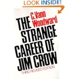 The Strange Career of Jim Crow