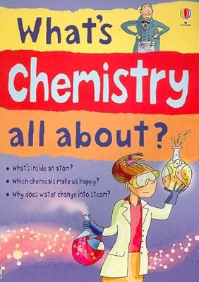 What's Chemistry All About?