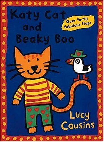 Katy Cat and Beaky Boo by Lucy Cousins