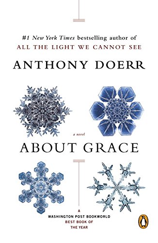 About Grace: A Novel by Anthony Doerr