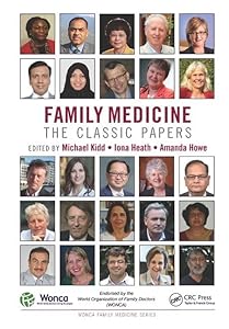 Family Medicine: The Classic Papers (WONCA Family Medicine) by Michael Kidd