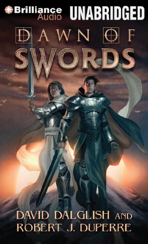 Dawn of Swords by David Dalglish