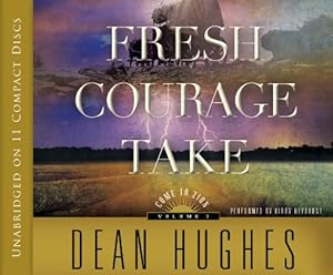 Come to Zion, Volume 3: Fresh Courage Take