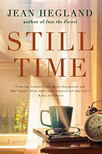 Still Time: A Novel by Jean Hegland