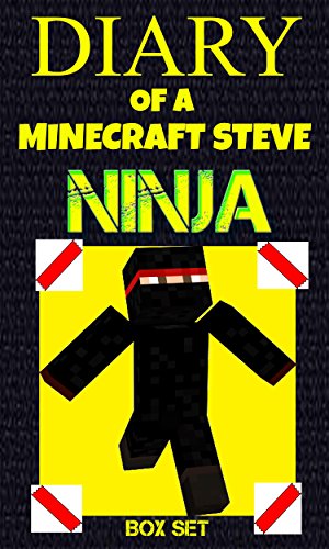 Minecraft Books: Diary of a Minecraft Steve Ninja Complete Collection 1 to 5 (An Unofficial Minecraft Book)