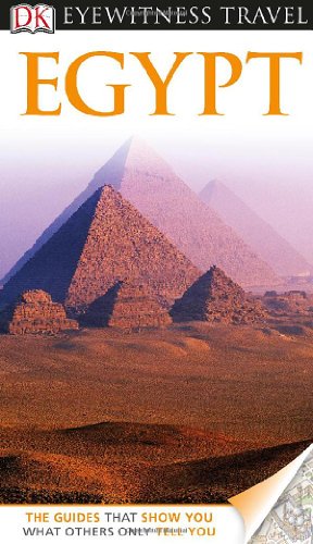 DK Eyewitness Travel Guide: Egypt by DK Publishing