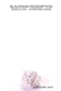 Blackman Redemption - World Cry - Christine Lewis