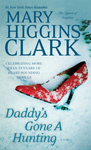 Daddy's Gone A Hunting by Mary Higgins Clark