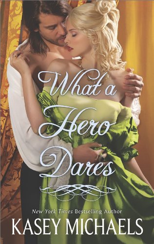 What a Hero Dares (The Redgraves Book 4) by Kasey Michaels